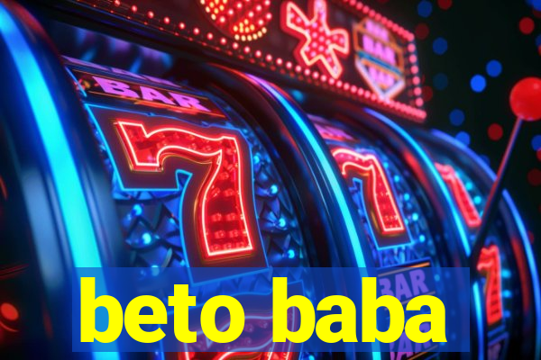 beto baba